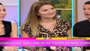 ACUN: 500 TANE SİPARİŞ ETTİM