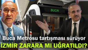 Buca Metrosu tartışması sürüyor: İzmir zarara mı uğratıldı?