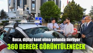 Buca, dijital kent olma yolunda ilerliyor: 360 derece görüntülenecek