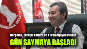 Bergama, Türkiye Enduro ve ATV Şampiyonası için gün saymaya başladı