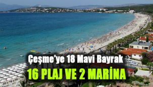 Çeşme'de 16 plaj ve 2 marinaya Mavi Bayrak
