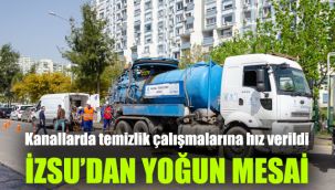 Kanallarda temizlik çalışmalarına hız verildi: İZSU’dan yoğun mesai