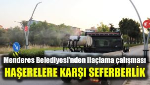 Menderes Belediyesi’nden haşerelere karşı seferberlik
