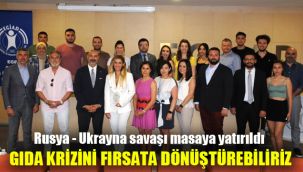 Rusya - Ukrayna Savaşı masaya yatırıldı: “Gıda krizini fırsata dönüştürebiliriz”