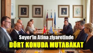 Soyer'in Atina ziyaretinde dört konuda mutabakat