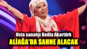 Usta sanatçı Bedia Akartürk Aliağa’da sahne alacak