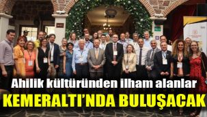Ahilik kültüründen ilham alanlar Kemeraltı’nda buluşacak