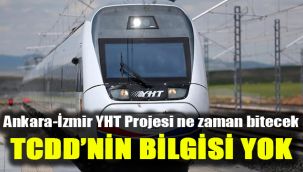 Ankara-İzmir YHT Projesi ne zaman bitecek?: TCDD’nin bilgisi yok