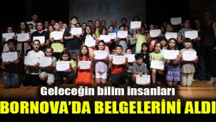 Geleceğin bilim insanları Bornova’da belgelerini aldı