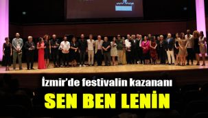 İzmir’de festivalin kazananı: Sen Ben Lenin