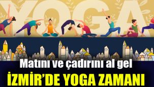 İzmir'de yoga zamanı: Matını ve çadırını al gel