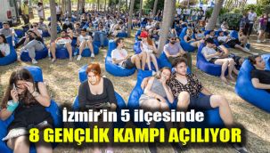 İzmir'in beş ilçesinde sekiz gençlik kampı açılıyor