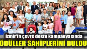 İzmir’in çevre dostu kampanyasında ödüller sahiplerini buldu