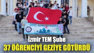 İzmir TEM Şube, 37 öğrenciyi geziye götürdü