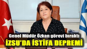 İZSU’da istifa depremi: Özkan görevi bıraktı