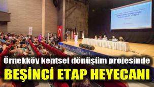 Örnekköy kentsel dönüşüm projesinde beşinci etap heyecanı