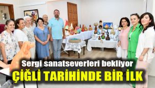 Sergi sanatseverleri bekliyor: Çiğli tarihinde bir ilk