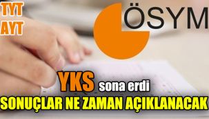 YKS sona erdi: Sınav sonuçları ne zaman açıklanacak
