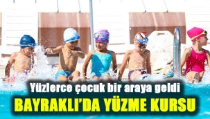 Yüzlerce çocuk bir araya geldi: Bayraklı'da yüzme kursu