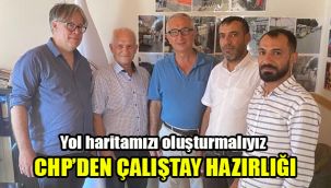 CHP'den 'Çalıştay' hazırlığı: Yol haritamızı oluşturmalıyız