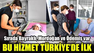 Sırada Bayraklı, Mordoğan ve Ödemiş var: Bu hizmet Türkiye'de ilk