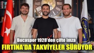 Fırtına’da takviyeler sürüyor: Bucaspor 1928’den çifte imza