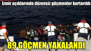 İzmir açıklarında düzensiz göçmenler kurtarıldı: 89 göçmen yakalandı