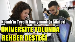 Konak’ta Tercih Danışmanlığı Günleri: Üniversite yolunda rehber desteği