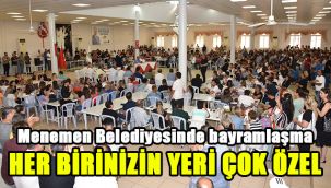 Menemen Belediyesinde bayramlaşma: Her birinizin yeri çok özel
