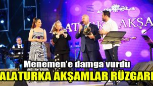 Menemen’e damga vurdu: Alaturka Akşamlar rüzgarı
