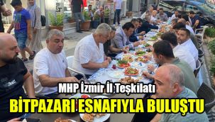 MHP İzmir İl Teşkilatı, bitpazarı esnafıyla buluştu