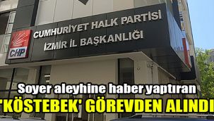 Soyer aleyhine haber yaptıran 'köstebek' görevden alındı