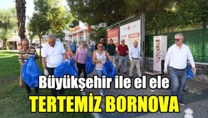 Büyükşehir ile el ele tertemiz Bornova
