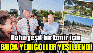 Daha yeşil bir İzmir için Buca Yedigöller yenilendi