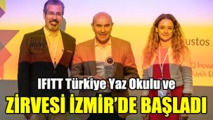 IFITT Türkiye Yaz Okulu ve Zirvesi İzmir’de başladı