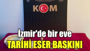 İzmir'de bir eve tarihi eser baskını