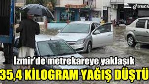İzmir’de metrekareye yaklaşık 35,4 kilogram yağış düştü