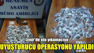 İzmir'de oto yıkamacıya uyuşturucu operasyonu yapıldı