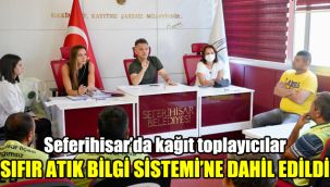 Seferihisar’da kağıt toplayıcılar Sıfır Atık Bilgi Sistemi'ne dahil edildi