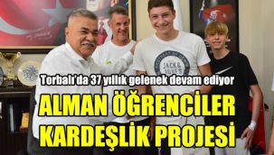 Torbalı’da 37 yıllık gelenek devam ediyor: Alman öğrenciler  ‘Kardeşlik’ projesi