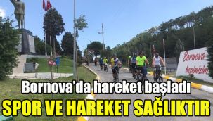 Bornova’da hareket başladı: Spor ve hareket sağlıktır