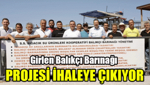 Girlen Balıkçı Barınağı Projesi ihaleye çıkıyor