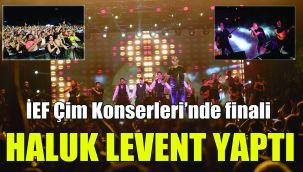 İEF Çim Konserleri’nde finali Haluk Levent yaptı