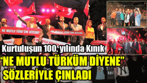 Kurtuluşun 100. yılında Kınık "Ne Mutlu Türküm Diyene" sözleriyle çınladı