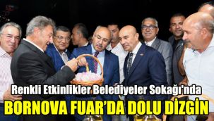 Renkli Etkinlikler Belediyeler Sokağı'nda: Bornova Fuar'da dolu dizgin