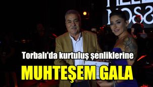 Torbalı'da kurtuluş şenliklerine muhteşem gala