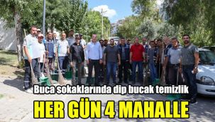 Buca sokaklarında dip bucak temizlik: Her gün 4 mahalle