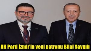AK Parti İzmir'in yeni patronu Bilal Saygılı oldu