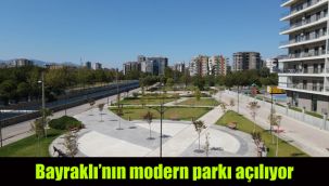 Bayraklı’nın modern parkı açılıyor