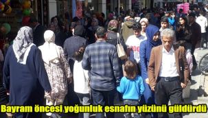 Bayram öncesi yoğunluk esnafın yüzünü güldürdü
